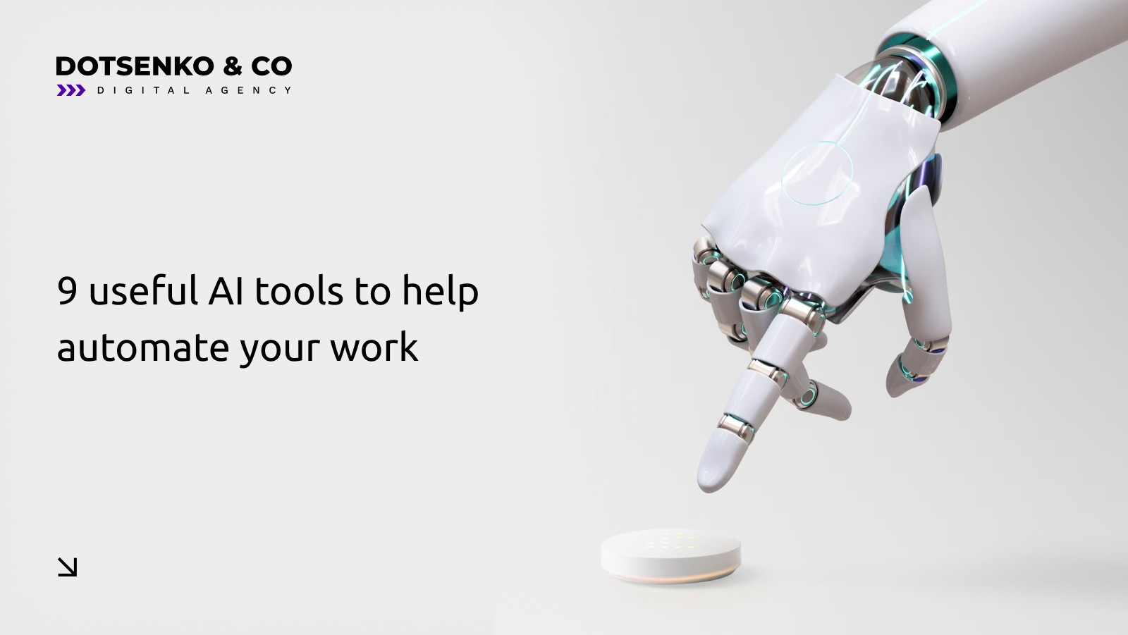 9 useful AI tools to help automate your work 9 useful AI tools to help automate your work